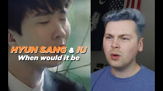 PAINFULLY PRETTY ([MV] YOON HYUN SANG(윤현상) _ When would it be(언제쯤이면) (Duet. IU(아이유)) Reaction)