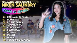 NIKEN SALINDRY 'KARNA SU SAYANG' - FULL ALBUM VIDEO TRENDING TERBARU 2023 - NIKEN SALINDRY