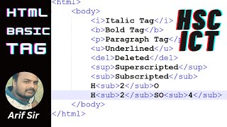 HTML basic tag | Lecture 01 | HSC ICT Chapter 4 HTML tag | Html Bangla tutorial | Arif Sir