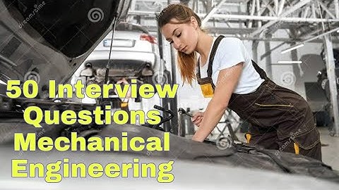 Mechanical Engineering Interview Question and Answer/ Campus Placement/Competitive Exam, Part - 3