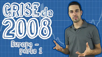 Quais os maiores problemas ocorridos na Europa com a crise de 2008 quais os países mais atingidos?