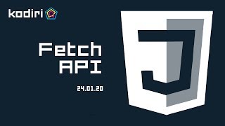 JS Workshop - Fetch API - 24-01-20