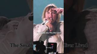 The Smallest Man Who Ever Lived - Eras Tour Paris #taylorswift #erastour #ttpd