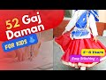 52 Gaj Daman for Kids | Shirt, Daman & Dupatta Stitching | 5–6 Years Full Tutorial