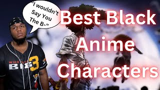 The Best Black Anime Characters
