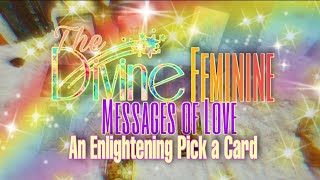 PICK A CARD 🔮The Divine Feminine Brings Messages of Love ❤💚💙 an Enlightening Tarot Reading