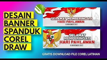 TUTORIAL CARA MEMBUAT DESAIN SPANDUK BANNER HARI PAHLAWAN COREL DRAW