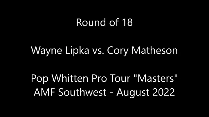 PWPT "Masters" AMF Southwest Round of 18: Lipka vs...