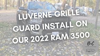 Installing a Luverne Grille Guard on Our 2022 Ram 3500