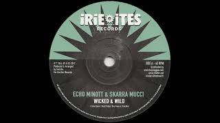 Echo Minott & Skarra Mucci - Wicked & Wild / Dennis Brown & Trinity - African Princess