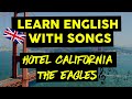 Learn English with Songs - Hotel California by The Eagles