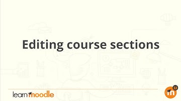 05 Editing course sections 3.0