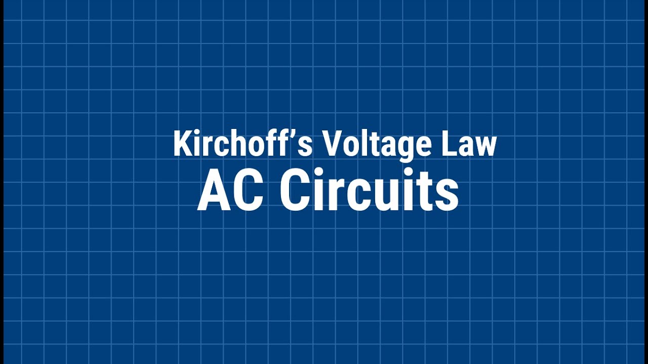 KVL IN AC CIRCUITS