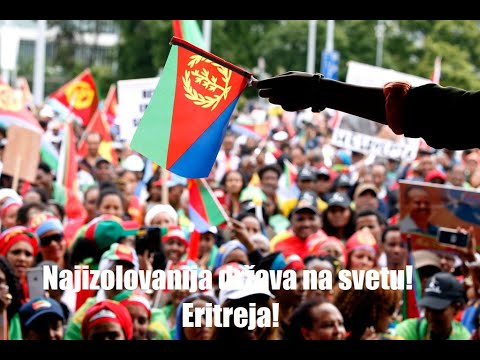 Najizolovanija Država na Svetu! - Eritreja!