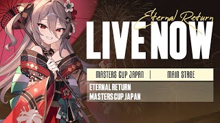 Full] ETERNAL RETURN MASTERS 2025 Season 9 Masters CUP : JAPAN