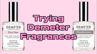 Trying Demeter Fragrances