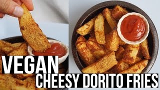 DAY 14 | VEGAN CHEESY DORITO FRIES