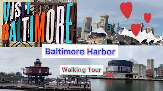 Baltimore Harbor ||Inner Harbor ||Walking Tour || 2023 ||💕