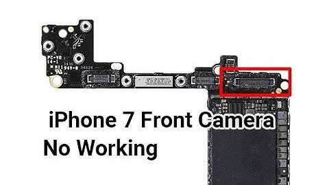 How to Fix iPhone 7 Front Camera Not Working | Motherboard Repair