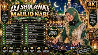 🔴 SPESIAL MAULID NABI 🔥 DJ SHOLAWAT  ﷺ — CINTA & RINDU RASULULLAH | FULL BASS NONSTOP TERBARU 2026