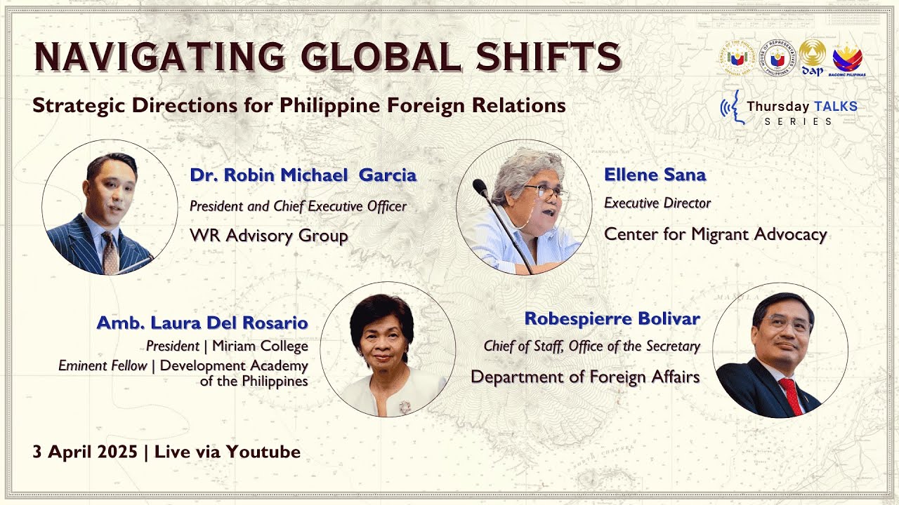 CBILLS TTS #1: Navigating Global Shifts: Strategic Directions for Philippine Foreign Relations