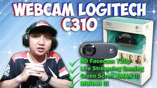 UNBOXING dan REVIEW Webcam Logitech C310 - COCOK BANGET BUAT LIVE STREAMING DAN YOUTUBER GAMING