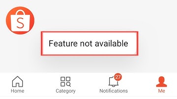 How To Fix Feature Not Available Login Error Problem In Shopee App