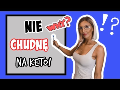 DLACZEGO NIE CHUDNĘ NA KETOZIE?/ BŁĘDY NA DIECIE KETOGENICZNEJ!