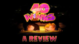 40 Winks - A Review