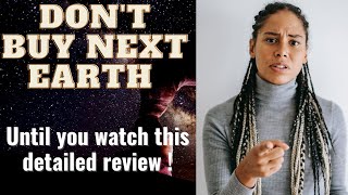 Do Not Buy Next Earth Until You Have Watched This Detailed Review