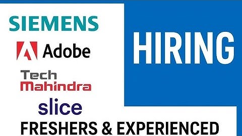 🚀 Siemens, Adobe, Tech Mahindra & More Hiring | Freshers & Experienced Jobs 2024–25