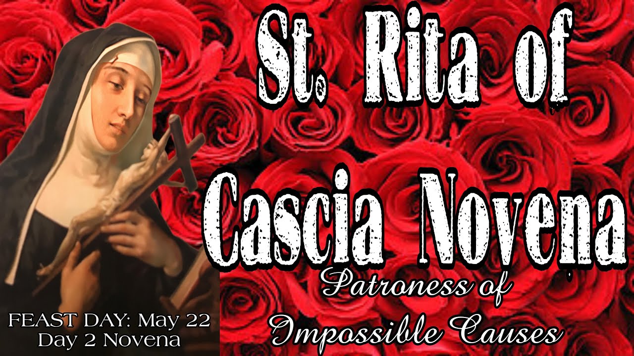 St. Rita of Cascia Novena Day 2 Patroness of Impossible Causes