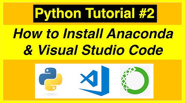 How to install Python Anaconda and VS Code in 2021 - Modern Python for Beginners Tutorial #2