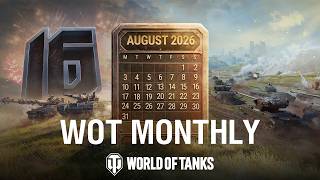 WoT Monthly August 2026 | World of Tanks