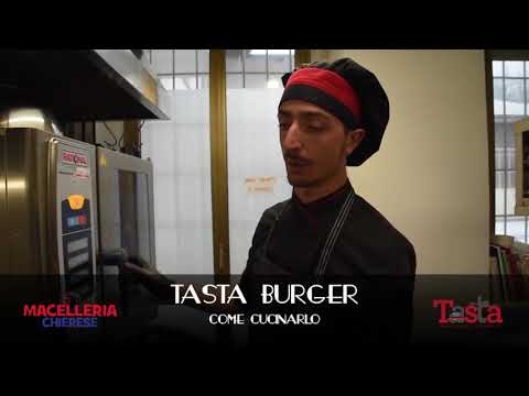 Come si cucina un hamburger, Macelleria Chierese in collaborazione con Tastafood