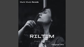 Deep Breath - RILTIM