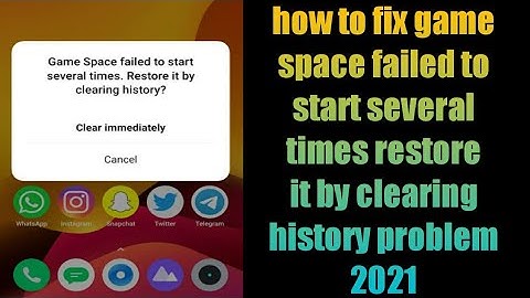 how to fix game space failed to start several times restore it by clearing history problem 2021