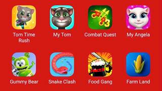 Tom Time Rush,My Talking Tom,Talking Gummy Bear,Combat Quest,My Talking Angela