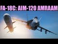 FA-18C Hornet: Aim-120 AMRAAM (VISUAL/STT/TWS) Tutorial | DCS WORLD