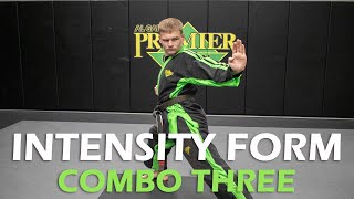 Intensity Form Tutorial - Combo Three