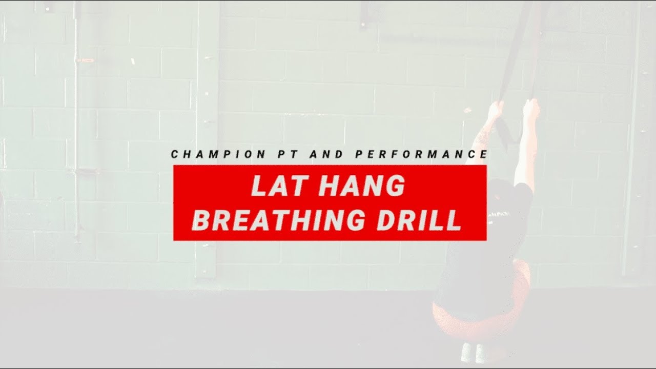 Lat Hang Breathing Drill