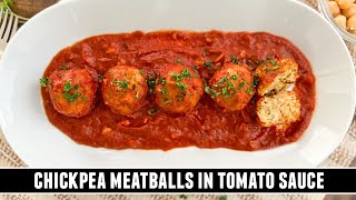 The BEST-EVER Chickpea Meatballs | Spanish-Style with Tomato Sauce