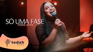 Flávia Joyce | Só Uma Fase [Cover Jéssica Augusto]