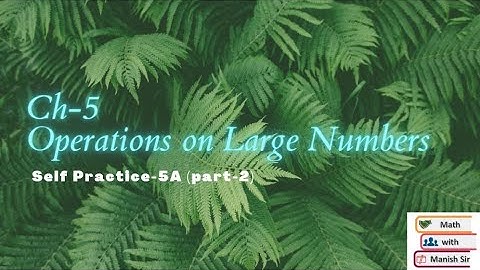 Class 5 II Ch-5 II Self Practice-5A (part-2)