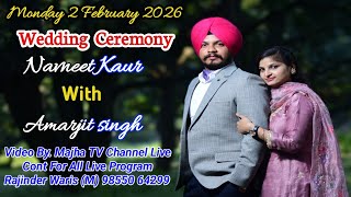 Part -3. Wedding Ceremony Navneet Kaur Weds Amarjit Singh. Video by Majha TV Channel (M) 98550 64299