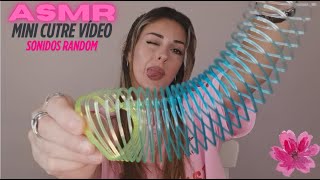 Mini cutre-vídeo de sonidos | ASMR Español