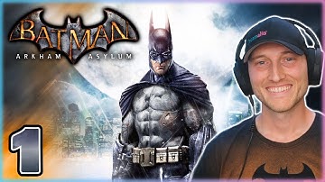 Batman: Arkham Asylum - First Playthrough Pt. 1 - Amazing in 2025!
