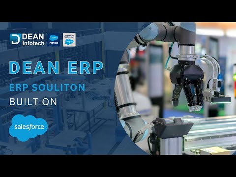Dean ERP : Salesforce ERP for Manufacturing and Distribution - video from Dean Infotech
