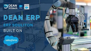 Dean ERP : Salesforce ERP for Manufacturing and Distribution