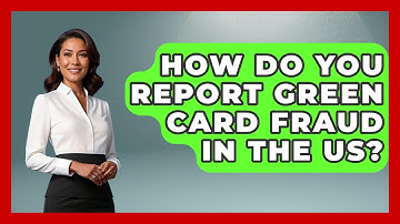 How Do You Report Green Card Fraud In The US? - Middle East Migraters